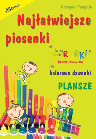 Śpiewnik "Najłatwiejsze Piosenki" PLANSZE na Bum Bum Rurki®